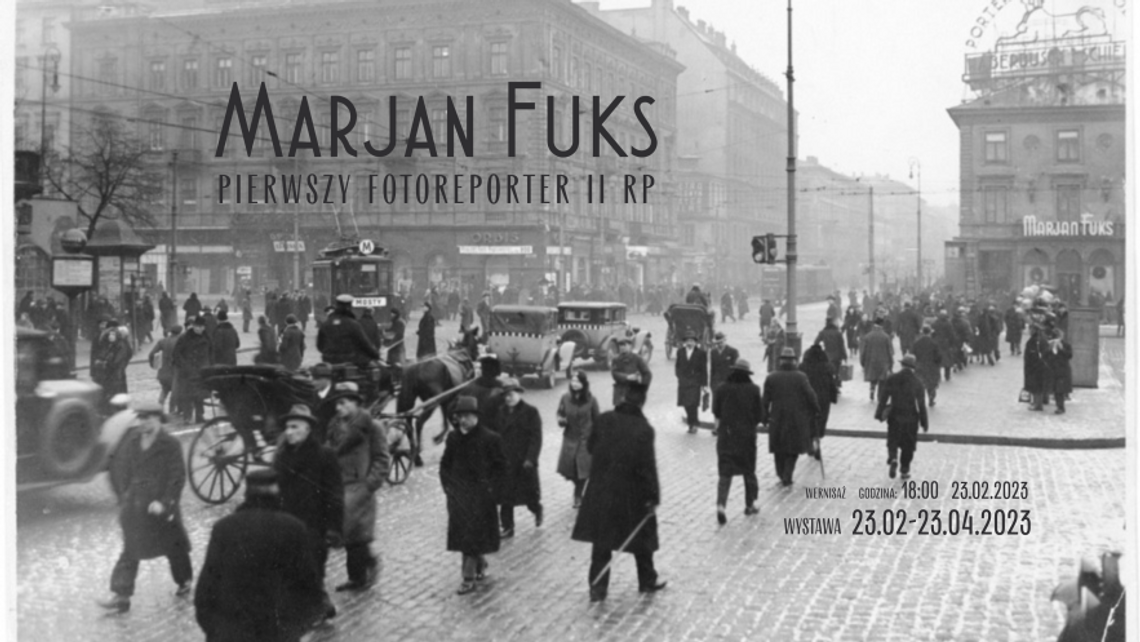 MARJAN FUKS. PIERWSZY FOTOREPORTER II RP MARJAN FUKS. PIERWSZY FOTOREPORTER II RP