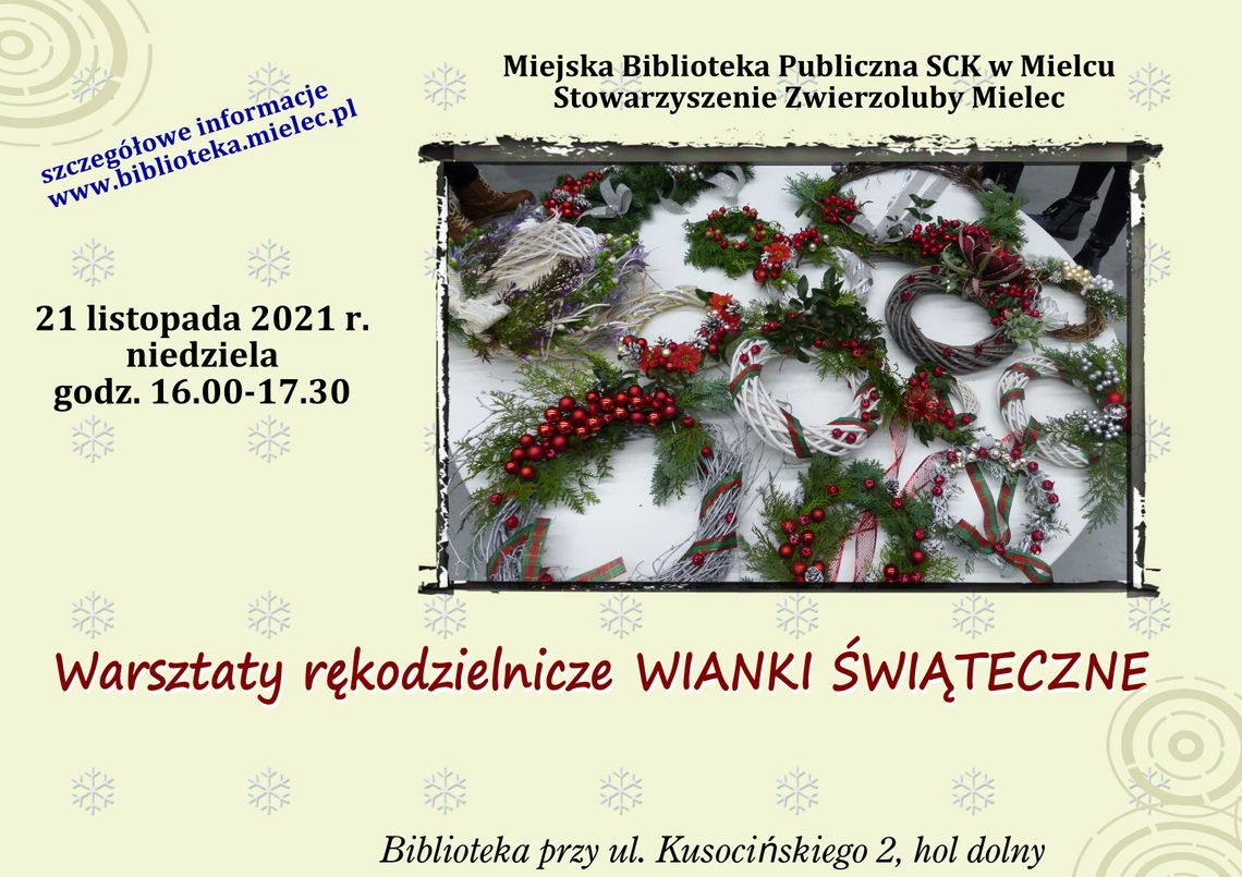 Miejska Biblioteka Publiczna zaprasza 21 listopada na zajęcia z tworzenia wianków bożonarodzeniowych Miejska Biblioteka Publiczna zaprasza 21 listopada na zajęcia z tworzenia wianków bożonarodzeniowych