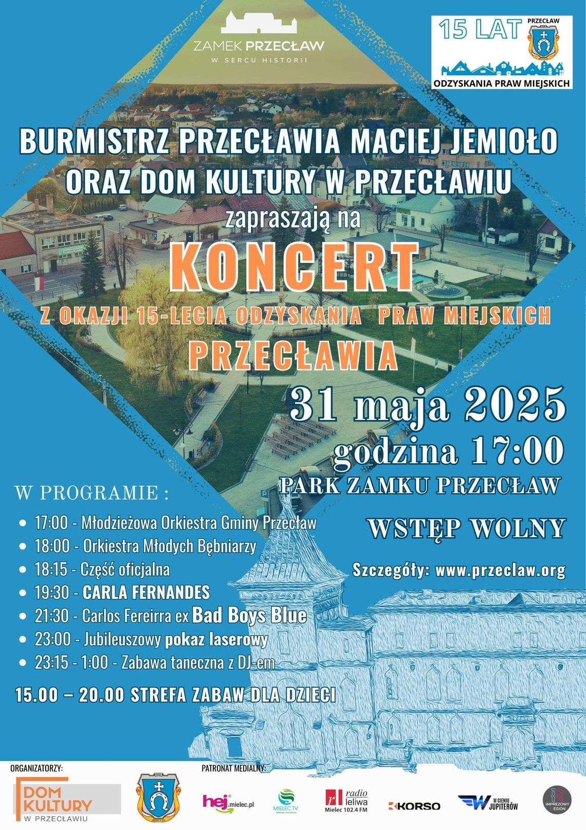 Piętnastolecie Odzyskania Praw Miejskich Miasta Przecław Piętnastolecie Odzyskania Praw Miejskich Miasta Przecław
