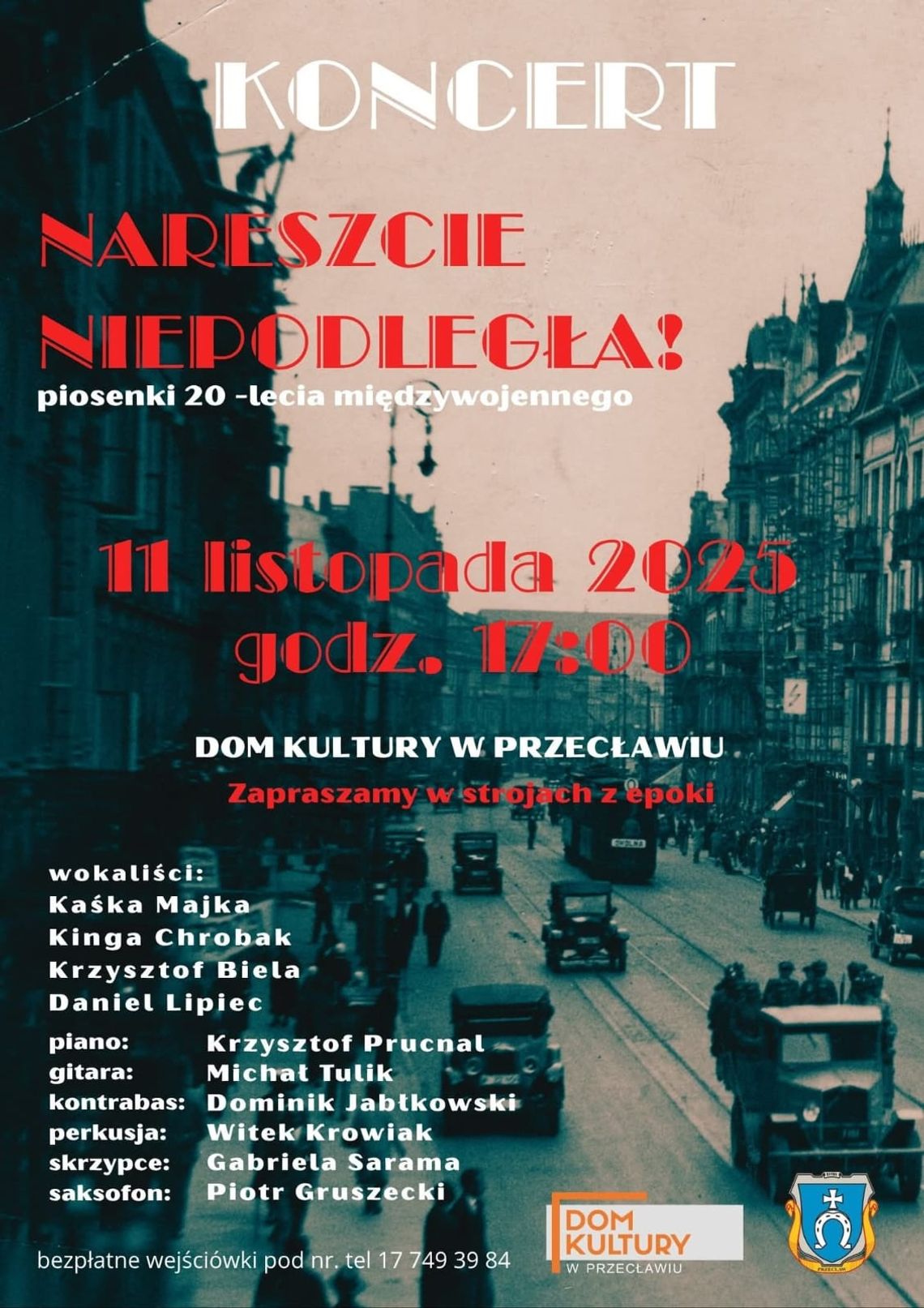Piosenki i 20-lecia międzywojennego zabrzmią w Dom Kultury w Przecławiu. Piosenki i 20-lecia międzywojennego zabrzmią w Dom Kultury w Przecławiu.