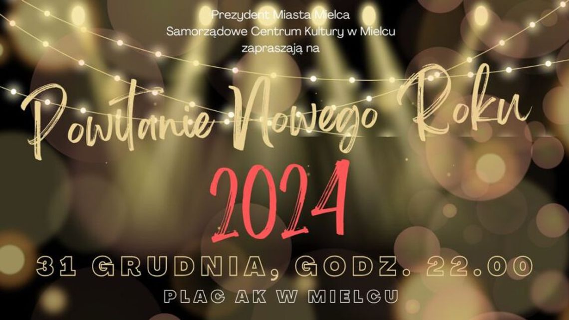 Powitanie Nowego Roku 2024! Powitanie Nowego Roku 2024!