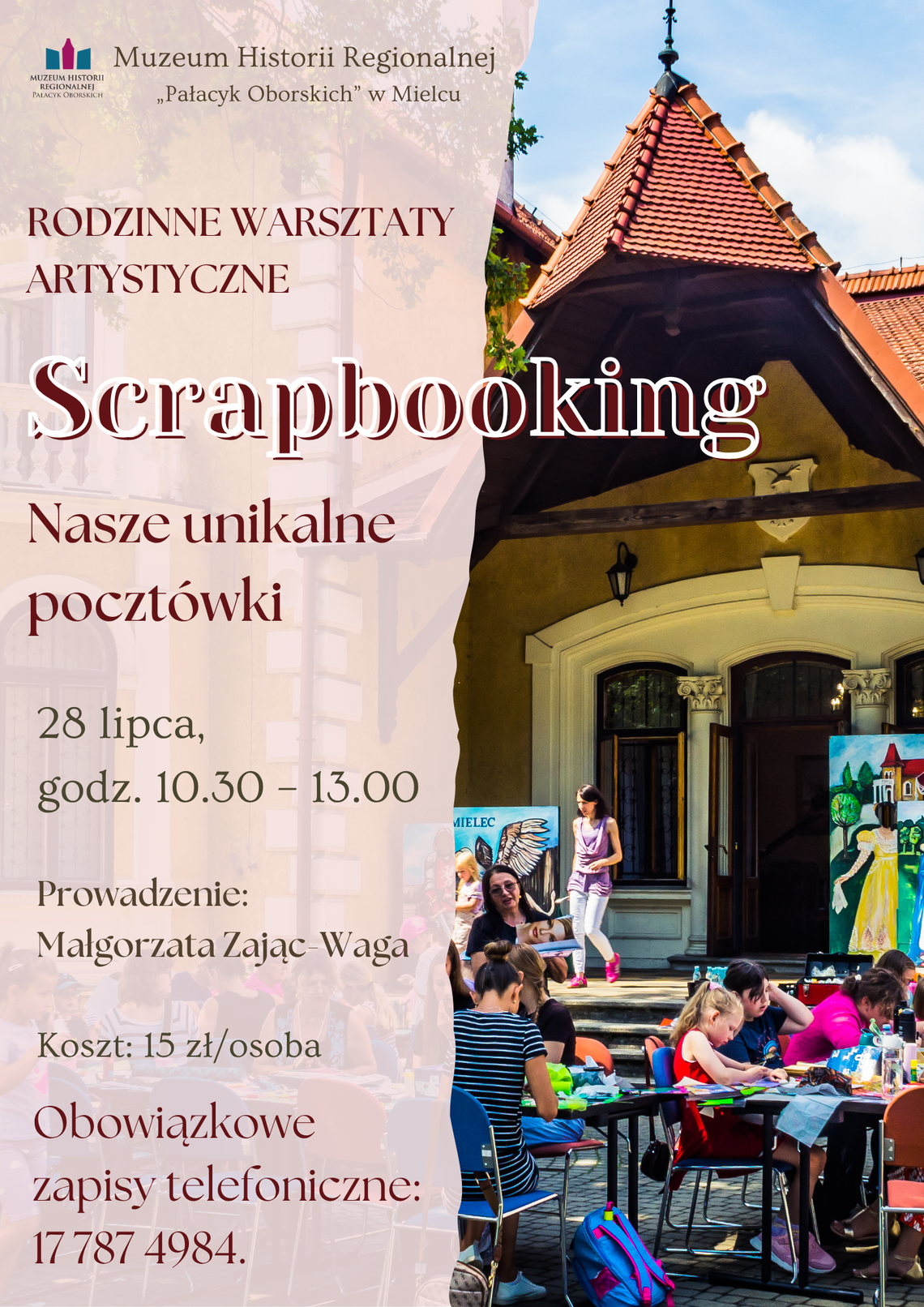 Warsztaty Scrapbookingu 28 lipca w Pałacyku Oborskich Warsztaty Scrapbookingu 28 lipca w Pałacyku Oborskich