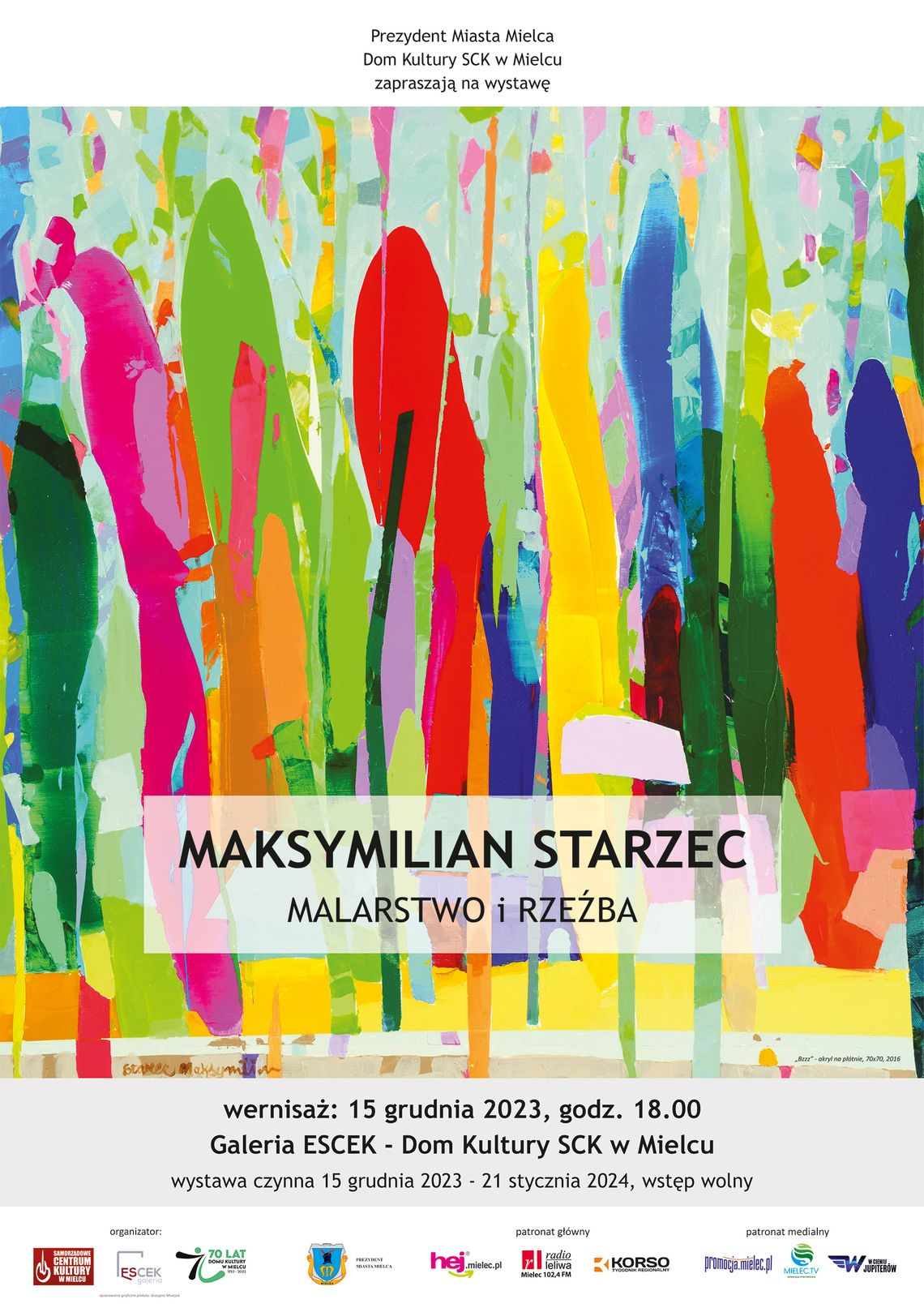 Wernisaż wystawy ,,Maksymilian Starzec. Malarstwo i rzeźba” Wernisaż wystawy ,,Maksymilian Starzec. Malarstwo i rzeźba”