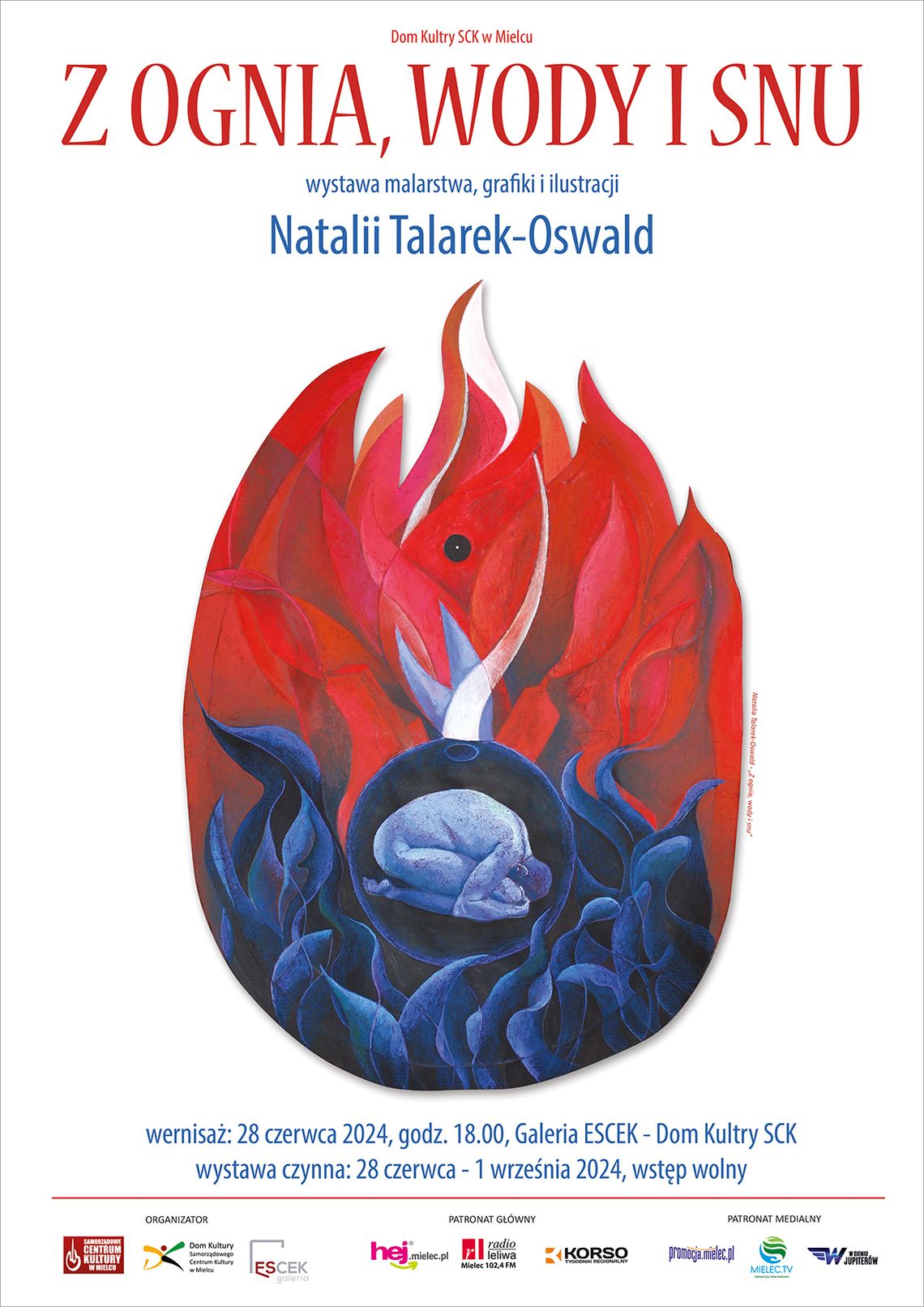 Wystawa "Z ognia, wody i snu" Natalii Talarek-Oswald